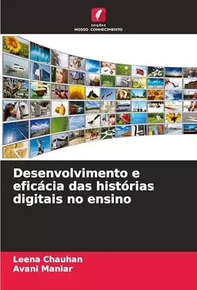 Couverture du produit · Desenvolvimento e eficácia das histórias digitais no ensino (Portuguese Edition)