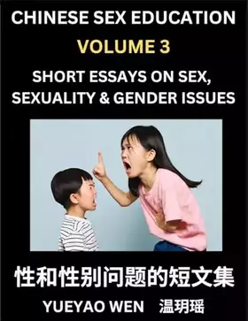 Couverture du produit · Chinese Sex Education (Part 3) - Short Essays on Sex, Sexuality & Gender Issues, Improve Personal Growth and Development, Sex E