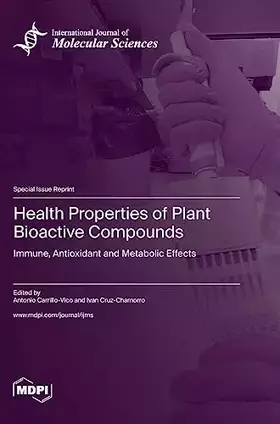 Couverture du produit · Health Properties of Plant Bioactive Compounds: Immune, Antioxidant and Metabolic Effects