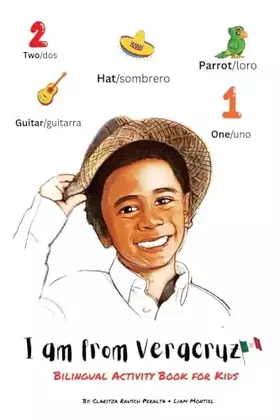 Couverture du produit · I am from Veracruz: Bilingual Activity Book For Kids
