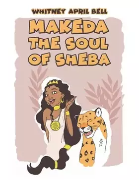 Couverture du produit · Makeda: The Soul of Sheba