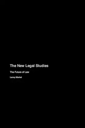 Couverture du produit · The New Legal Studies: The Future of Law