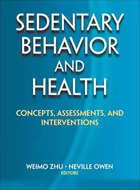 Couverture du produit · Sedentary Behavior and Health: Concepts, Assessments, and Interventions