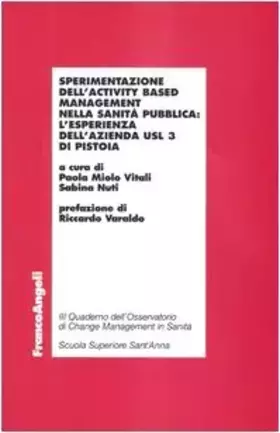 Couverture du produit · Sperimentazione dell'activity based management nella sanità pubblica: l'esperienza dell'azienda Usl 3 di Pistoia
