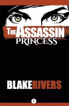 Couverture du produit · The Assassin Princess (The Assassin Princess Novels)
