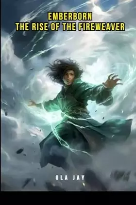 Couverture du produit · Emberborn: The Rise of the Fireweaver