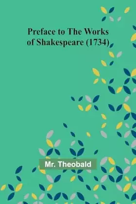 Couverture du produit · Preface to the Works of Shakespeare (1734)