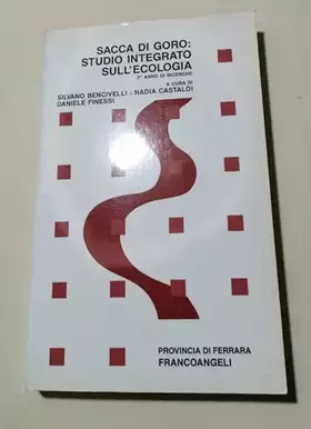 Couverture du produit · Sacca di Goro: studio integrato sull'ecologia in relazione ai problemi dell'inquinamento, della conservazione e dello sviluppo.
