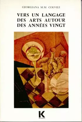 Couverture du produit · Vers un langage des arts autour des années vingt