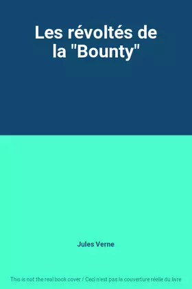 Couverture du produit · Les révoltés de la "Bounty"