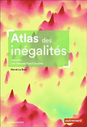 Couverture du produit · Atlas des inégalités: Les Français face à la crise