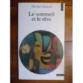 Couverture du produit · Le sommeil et le rêve