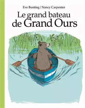 Couverture du produit · Le Grand Bateau de Grand Ours