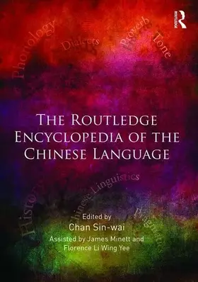 Couverture du produit · The Routledge Encyclopedia of the Chinese Language