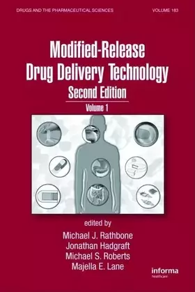 Couverture du produit · Modified-Release Drug Delivery Technology: Volume 1 (Drugs and the Pharmaceutical Sciences)