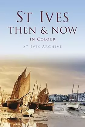 Couverture du produit · St Ives Then & Now