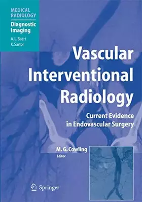 Couverture du produit · Vascular Interventional Radiology: Angioplasty, Stenting, Thrombolysis and Thrombectomy (Diagnostic Imaging)