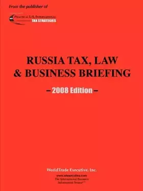 Couverture du produit · Russia Tax, Law & Business Briefing 2008