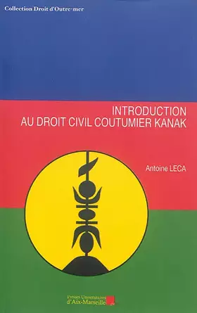 Couverture du produit · Introduction au droit civil coutumier kanak