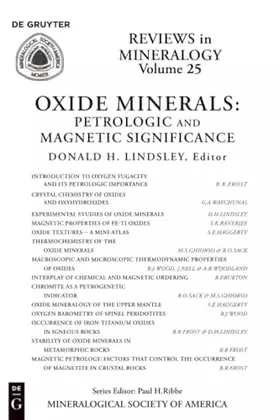 Couverture du produit · Oxide Minerals: Petrologic and Magnetic Significance (Reviews in Mineralogy & Geochemistry, 25)