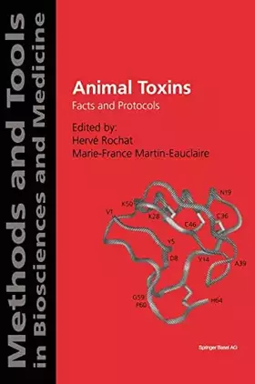 Couverture du produit · Animal Toxins: Facts and Protocols (Methods and Tools in Biosciences and Medicine)
