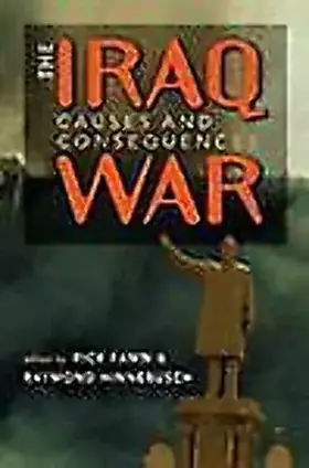 Couverture du produit · The Iraq War: Causes And Consequences