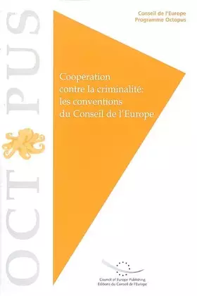 Couverture du produit · Cooperation Contre La Criminalite: Les Conventions Du Counseil De L'europe (French Edition)