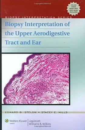 Couverture du produit · Biopsy Interpretation of the Upper Aerodigestive Tract and Ear