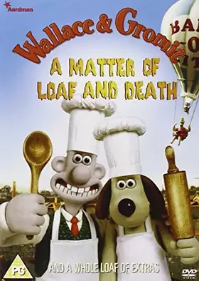 Couverture du produit · Wallace & Gromit-A Matter of Loaf and Death