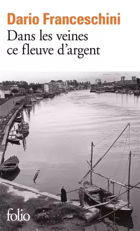 Couverture du produit · Dans les veines ce fleuve d'argent