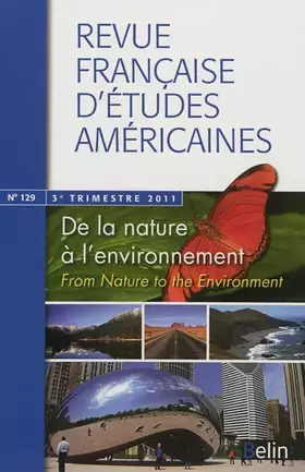 Couverture du produit · RFEA N°129 (2011-3): De la nature à l'environnement