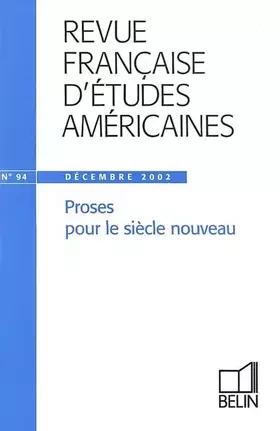 Couverture du produit · RFEA N°94 (2002-4): Proses pour le siècle nouveau