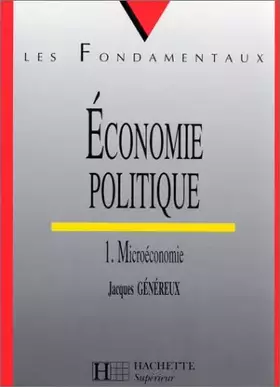 Couverture du produit · Economie politique. Tome I. Microéconomie