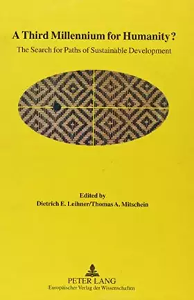 Couverture du produit · A Third Millenium for Humanity?: The Search for Paths of Sustainable Development