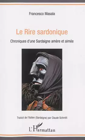 Couverture du produit · Le Rire sardonique: Chroniques d'une Sardaigne amère et aimée