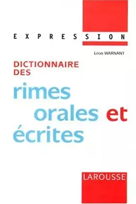 Couverture du produit · Dictionnaire des rimes orales et écrites