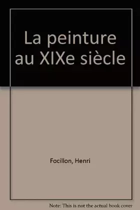 Couverture du produit · La peinture au XIXe siècle