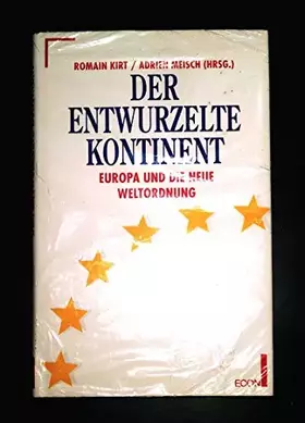 Couverture du produit · Der entwurzelte Kontinent: Europa und die neue Weltordnung