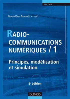 Couverture du produit · Radiocommunications numériques : Tome 1, Principes, modélisation et simulation