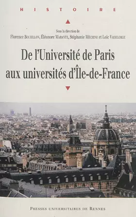 Couverture du produit · DE L UNIVERSITE DE PARIS AUX UNIVERSITES D ILE DE FRANCE