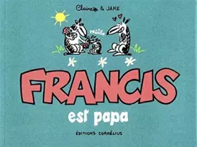 Couverture du produit · Francis 7 est papa