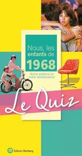 Couverture du produit · Nous, les enfants de 1968 : Le quiz