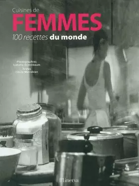 Couverture du produit · Cuisines de femmes : 100 recettes du monde