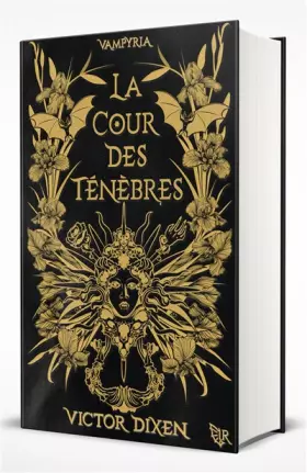 Couverture du produit · La Cour des Ténèbres - Édition collector (Vampyria - le cycle de Jeanne) - 1