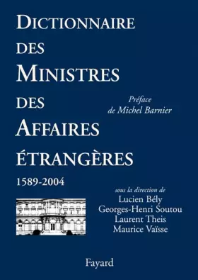 Couverture du produit · Dictionnaire des ministres des Affaires étrangères