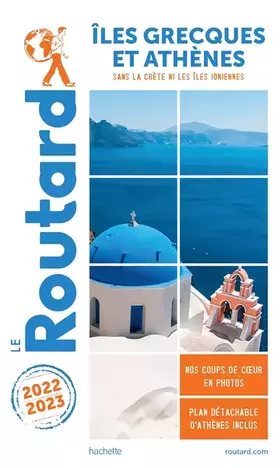 Couverture du produit · Guide du Routard Îles grecques et Athènes 2022/23