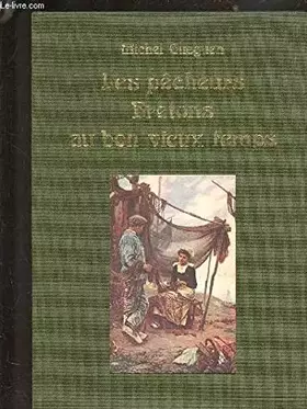 Couverture du produit · Les pêcheurs bretons au bon vieux temps