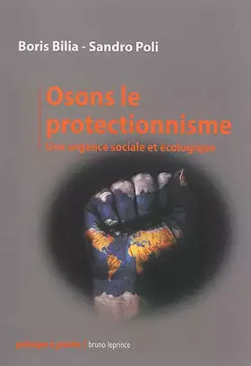 Couverture du produit · Osons le protectionnisme: Une urgence sociale et écologique
