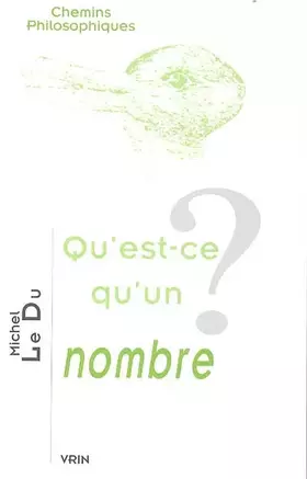 Couverture du produit · Qu'est ce qu'un nombre ?