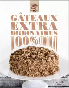 Couverture du produit · Gâteaux extraordinaires au chocolat